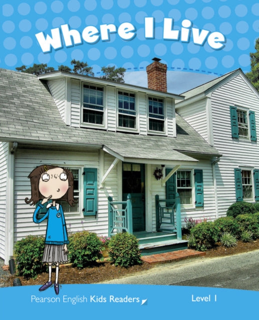 Book cover of: Level 1: Where I Live CLIL AmE. By: Linnette Erocak