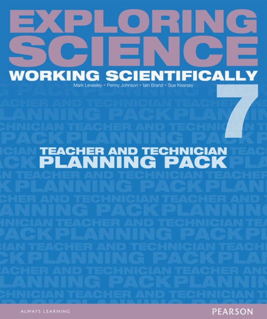 Book cover of: Exploring Science: Working Scientifically Teacher & Technician Planning Pack Year 7. By: Mark Levesley