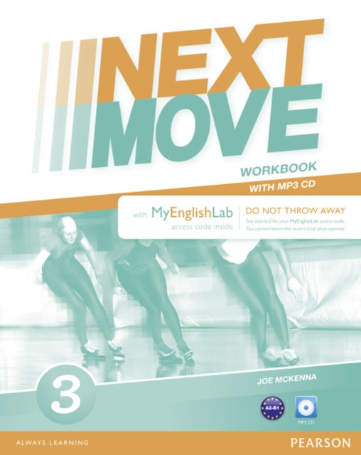 Book cover of: Next Move 3 MyEnglishLab & Workbook Benelux Pack. By: Joe McKenna