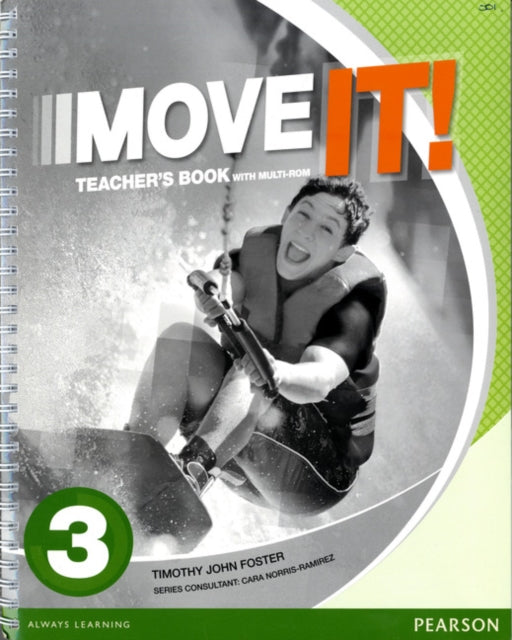 Book cover of: Move It! 3 Teacher's Book & Multi-ROM Pack. By: Tim Foster