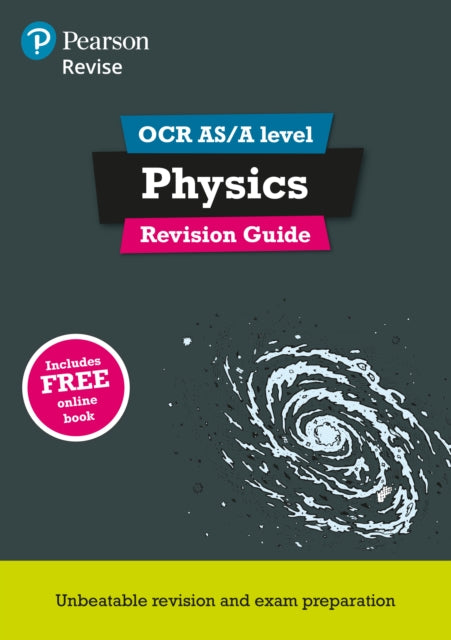 Book cover of: Pearson REVISE OCR AS/A Level Physics Revision Guide incl. online revision - for 2026, 2027 exams. By: Steve Adams