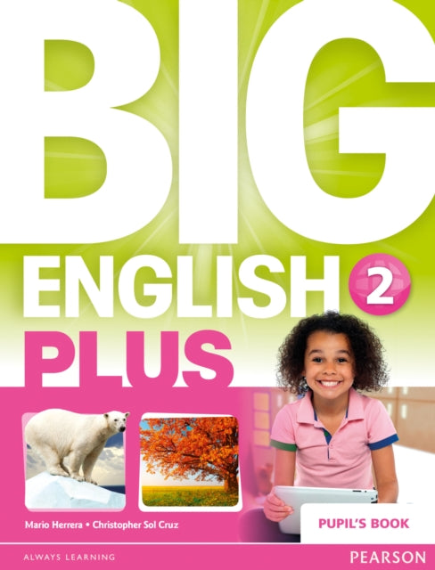 Book cover of: Big English Plus 2 Pupil's Book. By: Mario Herrera
