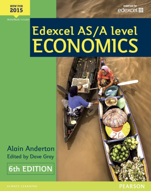 Book cover of: Pearson Edexcel AS & A Level Economics Student Book. By: Alain Anderton