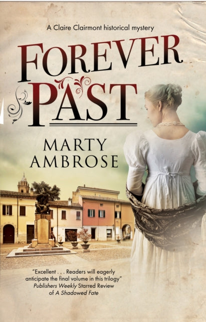 Forever Past 9781448308576 Marty Ambrose