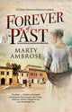 Forever Past 9781448308576 Marty Ambrose