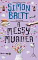 Book cover of: Messy Murder. By: Simon Brett