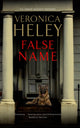 Book cover of: False Name. By: Veronica Heley