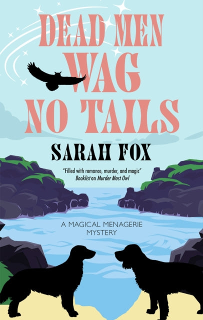Dead Men Wag No Tails 9781448312313 Sarah Fox