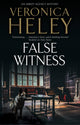 Book cover of: False Witness. By: Veronica Heley