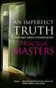 Imperfect Truth 9781448313709 Priscilla Masters