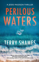 Book cover of: Perilous Waters. By: Terry Shames