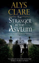 Book cover of: Stranger in the Asylum. By: Alys Clare