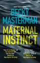 Book cover of: Maternal Instinct. By: Becky Masterman