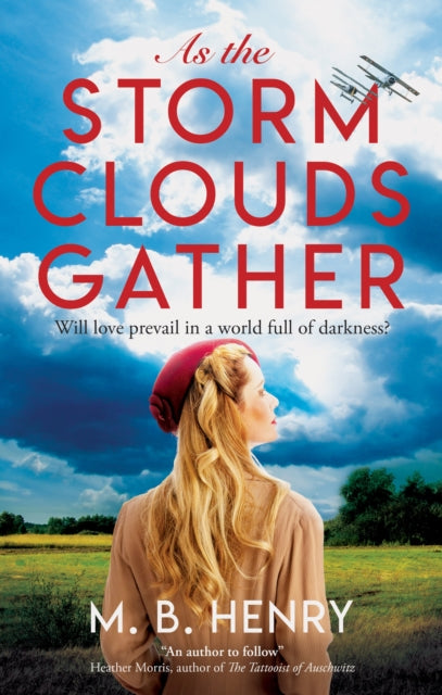 As the Storm Clouds Gather 9781448315536 M. B. Henry