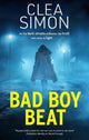 Book cover of: Bad Boy Beat. By: Clea Simon