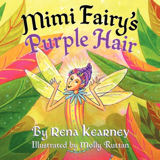 Book cover of: Mimi Fairy's Purple Hair. By: Rena Kearney