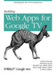 Book cover of: Building Web Apps for Google TV. By: Andres Ferrate