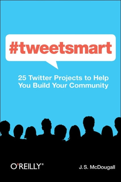 Book cover of: #tweetsmart. By: J. S. McDougall
