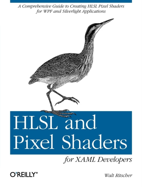Book cover of: HLSL and Pixel Shaders for XAML Developers