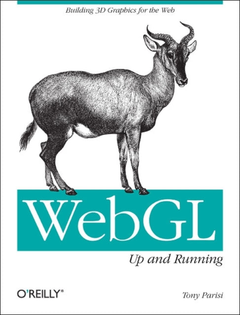 Book cover of: WebGL: Up and Running. By: Tony Parisi