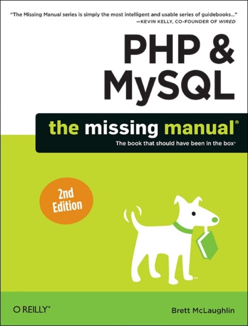 Book cover of: PHP & MySQL: The Missing Manual. By: Brett McLaughlin