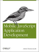 Book cover of: Mobile JavaScript Application Development