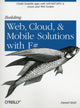 Book cover of: Building Web, Cloud, and Mobile Solutions with F#