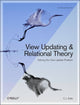 Book cover of: View Updating and Relational Theory. By: C. J. Date