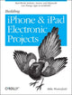 Book cover of: Building IPhone and IPad Electronic Projects