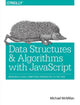 Book cover of: Data Structures and Algorithms with JavaScript