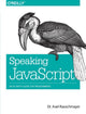 Book cover of: Speaking JavaScript