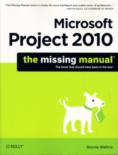 Book cover of: Microsoft Project 2010. By: Bonnie Biafore