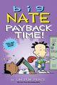 Book cover of: Big Nate: Payback Time!. By: Lincoln Peirce