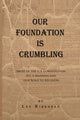 Book cover of: Our Foundation Is Crumbling