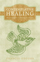 Book cover of: Contemplative Healing