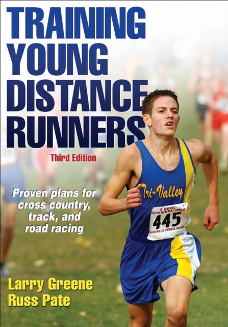 Book cover of: Training Young Distance Runners. By: Larry Greene