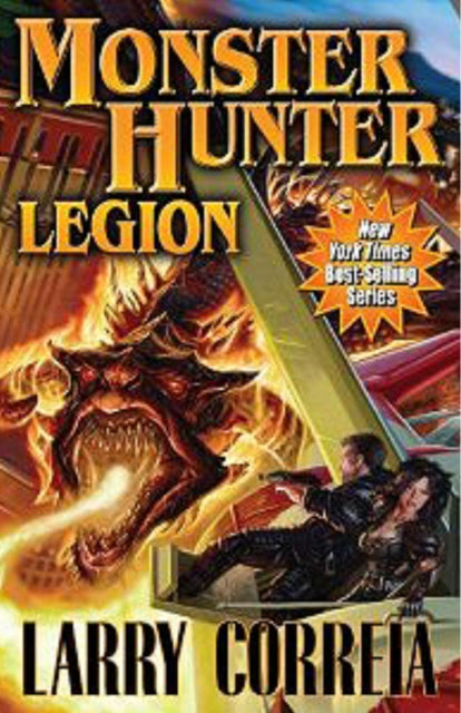 Book cover of: Monster Hunter: Legion. By: Larry Correia