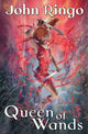 Book cover of: Queen Of Wands (Signed Limited Edition). By: John Ringo