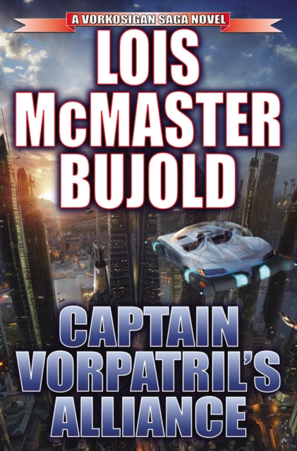 Book cover of: Captain Vorpatril's Alliance. By: Lois McMaster Bujold