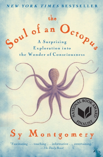 Book cover of: Soul of an Octopus. By: Sy Montgomery