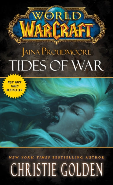 Book cover of: World of Warcraft: Jaina Proudmoore: Tides of War