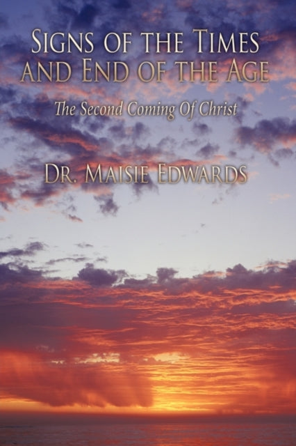 Book cover of: Signs of the Times and End of the Age
