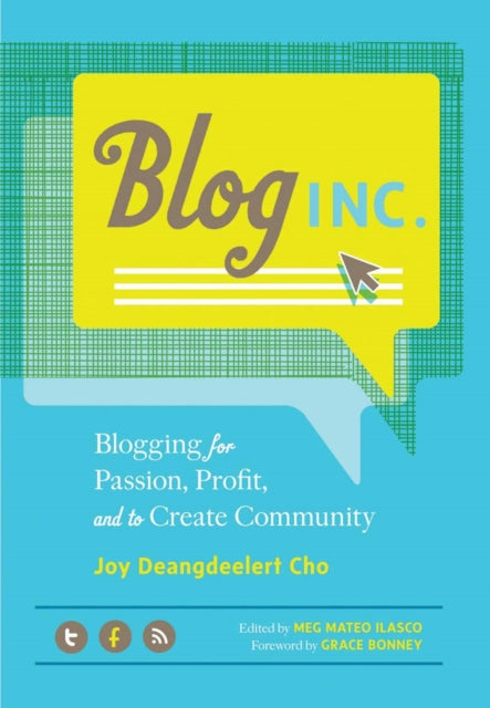 Book cover of: Blog, Inc.. By: Joy Deangdeelert Cho