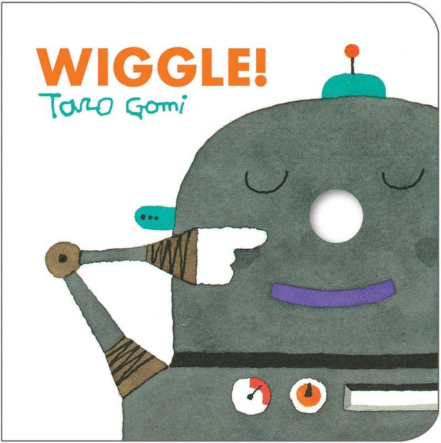 Book cover of: Wiggle!. By: 五味太郎