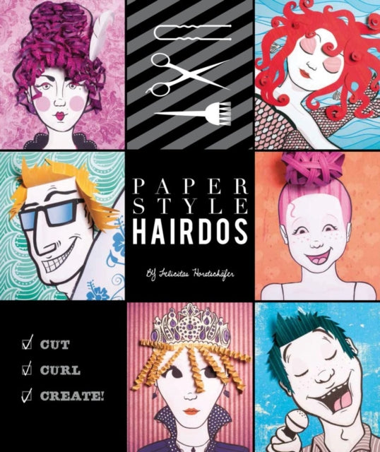 Book cover of: Paper Style: Hairdos. By: Felicitas Horstschäfer