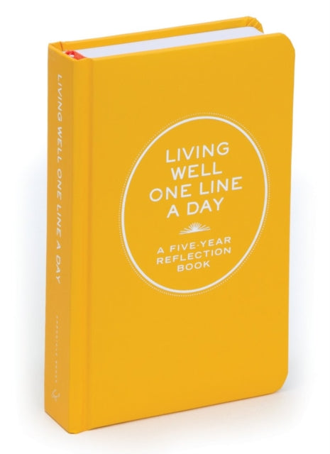 Book cover of: Living Well One Line a Day. By: Chronicle Books Staff