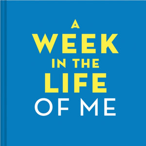 Week in the Life of Me