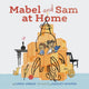 Book cover of: Mabel and Sam at Home. By: Linda Urban