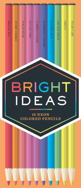 Book cover of: Bright Ideas Neon Colored Pencils: 10 Colored Pencils