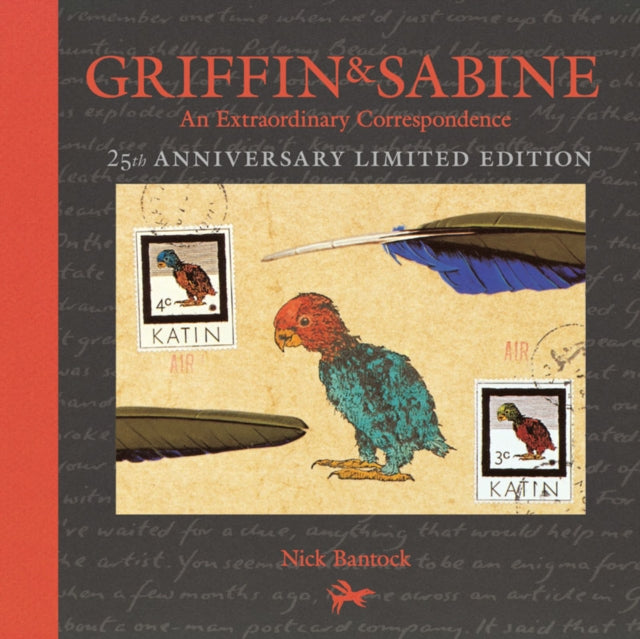 Book cover of: Griffin and Sabine 25th Anniversary Edition. By: Nick Bantock